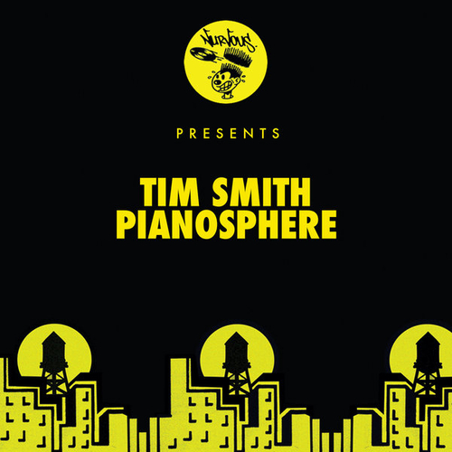 Tim Smith - Pianosphere [NUR25672]